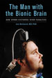 Man with Bionic Brain