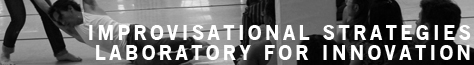 Improvisational Strategies Laboratory for Innovation