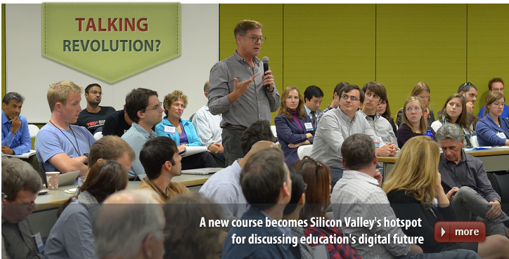 A new course becomes Silicon Valley's hotspot for discussing education's digital future.