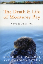 The Death and Life of Monterey Bay