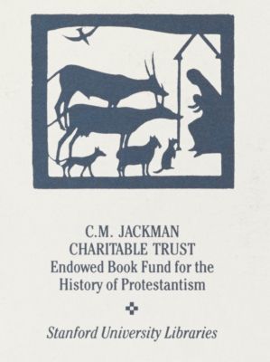 C. M. Jackman Charitable Trust Endowed Book Fund for the History of Protestantism